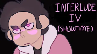 Interlude IV (Showtime) || (Steven Universe Future Animatic)