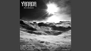 Escape From Antarctica (Original Mix)