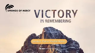 Victory in Remembering Post