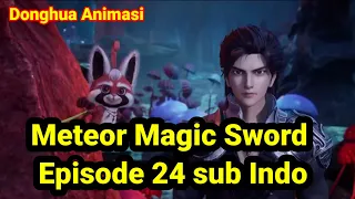 Meteor Magic Sword 24 sub Indo