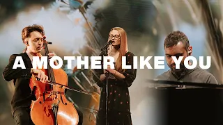 A Mother Like You | Mother's Day Worship | 2021