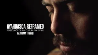 Ayahuasca Reframed (full documentary)