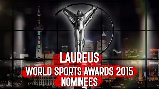 Laureus World Sports Awards 2015 Nominees