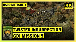 C&C TWISTED INSURRECTION - GDI MISSION 9 THE BEGINNING OF THE END - HARD DIFFICULTY - 4K