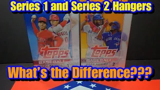 2022 Topps Series 1 and Series 2 Hangers.  What's the difference??