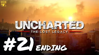 Uncharted: The Lost Legacy - Walkthrough - Part 21 | Ending