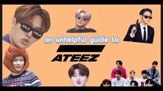 A very unhelpful guide to ATEEZ (2021)