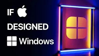 If Apple Designed Windows