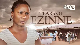 TEARS OF EZINNE - This Movie Is BASED ON A TRUE LIFE STORY - African Movies
