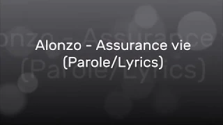 Alonzo - Assurance Vie (Parole/Lyrics)