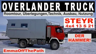 OVERLANDER TRUCK STEYR 4x4 | Expeditionsmobil | OFFROAD Camper | Roomtour | Selbstausbau | Weltreise