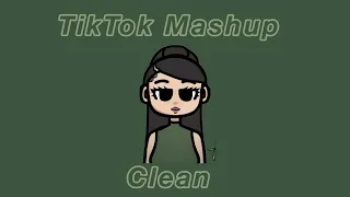 Tik Tok Mashup Clean 💚 July 2023💚