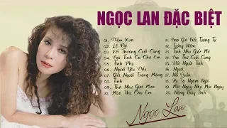 NGỌC LAN Đặc Biệt - Những Ca Khúc Để Đời Của Danh Ca Hải Ngoại Ngọc Lan