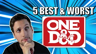 5 Best & Worst Changes to One D&D | Dungeons and Dragons Playtest