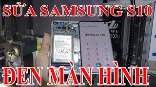 sửa điện thoại samsung s10 đen màn hình