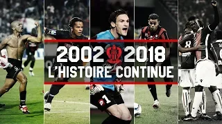 OGC Nice 2002-2018 : l'histoire continue...