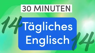 Tägliches Englisch in 30 Minuten: Beim Einkaufen – Nützliche Sätze und Vokabular - Lektion 14