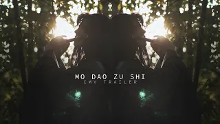 Mo Dao Zu Shi | TRAILER | COSPLAY MUSIC VIDEO