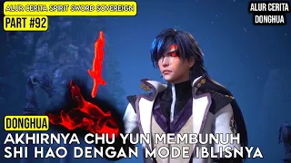 KEKUATAN MENGERIKAN DARI MODE SETENGAH IBLIS | ALUR CERITA FILM DONGHUA SPIRIT SWORD SOVEREIGN #92