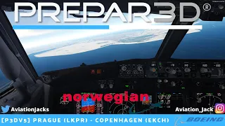 [P3Dv5.1] FULL FLIGHT | Prague (LKPR) - Copenhagen (EKCH) |VATSIM| Norwegian PMDG 737ngxU l NAX89 |