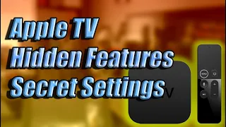 Apple TV 4K Hidden Features and Secrets