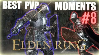 ELDEN RING PVP Best Moments! - Funny & Epic Gameplay! #8