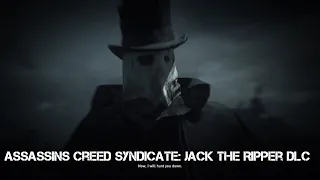 Assassins creed syndicate: Jack the Ripper DLC part 1