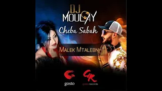 Dj Moulay Ft Chaba Sabah Malek Mtalabni Official video