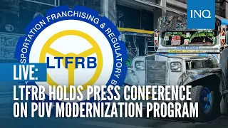 LIVE: LTFRB holds press conference on PUV modernization program
