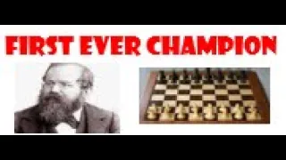 First World Chess Champion Wilhelm Steinitz (1886-1894) || (Johannes Zukertort vs Wilhelm Steinitz)