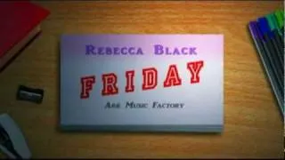 Rebecca black - friday music video!!! LOL