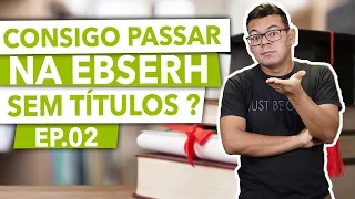 TITULAÇÃO é um DIFERENCIAL NA EBSERH?