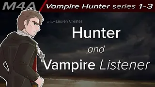 Vampire Hunter Series: Parts 1–3 - Audio Roleplay