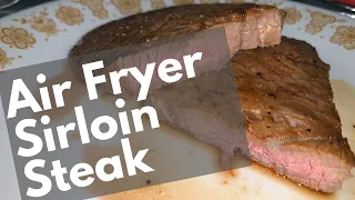 Air Fryer Fridays: Sirloin Steak