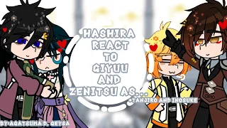 Hashira(+Tanjiro & Inosuke) react to Giyuu and Zenitsu as Zhongli and Xiao||KnY🌊⚡×Genshin🗡⚔️||