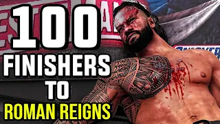 WWE 2K 100 Finishers To Roman Reigns!