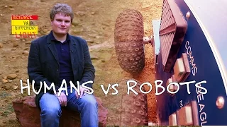 Should robots or humans explore space? | Science in a different light