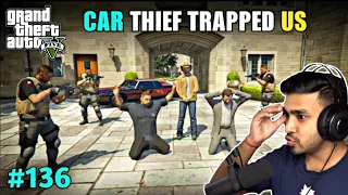 CAR THIEF TRAPPED US #136 | Techno gamerz gta5 gameplay 136| #trending #viralvideo #viral #trend