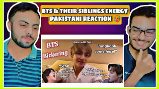 PAKISTANI REACTION ON BTS & THEIR SIBLINGS ENERGY | FUNNY MOMENTS