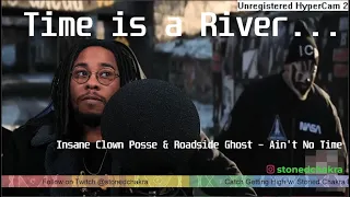 Stoned Chakra Reacts!!! Insane Clown Posse & Roadside Ghost - Ain't No Time