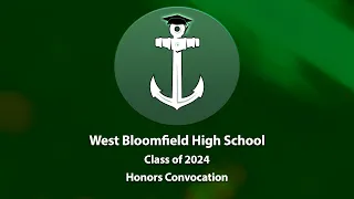 West Bloomfield High School Class of 2024 Honors Convocation