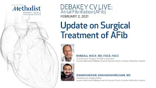 Update on Surgical Treatment of AFib (Randall Wolf, MD) February 2, 2021