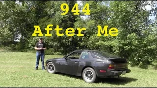 What Happened to My Porsche 944?