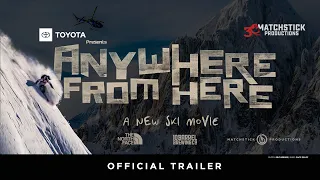 Anywhere From Here - Official Trailer