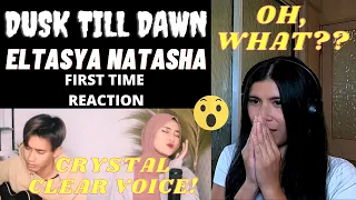 FIRST TIME REACTION | ELTASYA NATASHA -  DUSK TILL DAWN ft. Sia Cover | REAKSI | CRYSTAL CLEAR VOICE