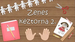 Zenés kéztorna 2.