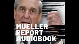 Mueller Report Audiobook Episode 5 Volume I pages 76 - 94