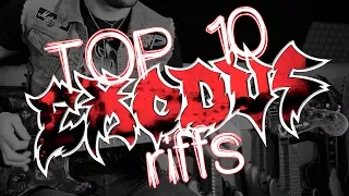 TOP 10 Exodus riffs