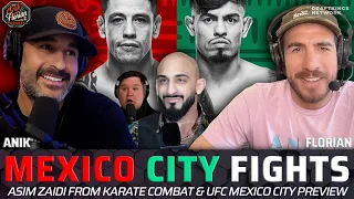 UFC Mexico City Preview, Asim Zaidi from Karate Combat, and Moreno vs Royval 2 Picks | A&F.469