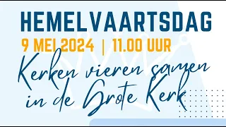 Hemelvaartsdag 9 mei 2024